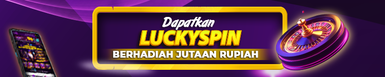 LUCKYSPIN BERHADIAH JUTAAN RUPIAH